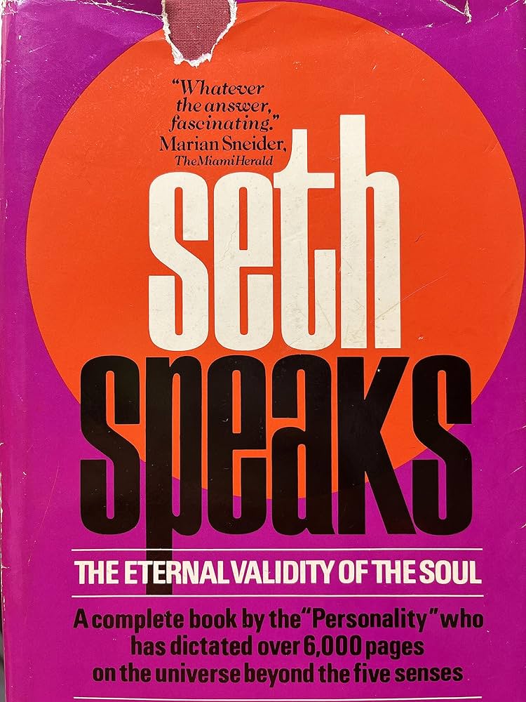 Seth Speaks book cover by Jane Roberts, foundational text of the Seth Material teachings